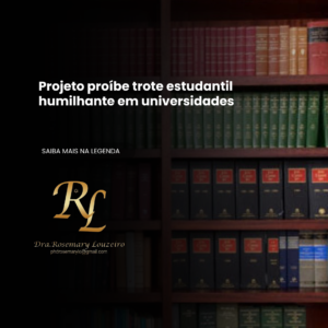 Leia mais sobre o artigo Projeto proíbe trote estudantil humilhante em universidades