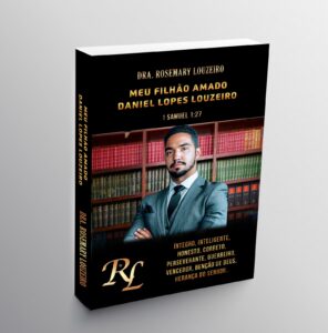 Leia mais sobre o artigo Meu filhão amado Daniel Lopes Louzeiro
