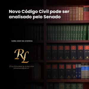 Leia mais sobre o artigo Novo Código Civil pode ser analisado pelo Senado