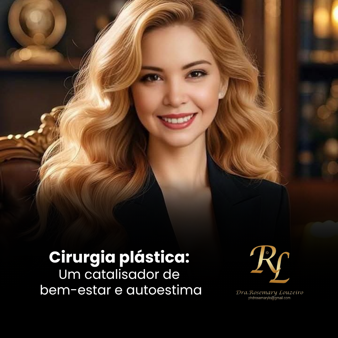 Você está visualizando atualmente Cirurgia plástica: Um catalisador de bem-estar e autoestima